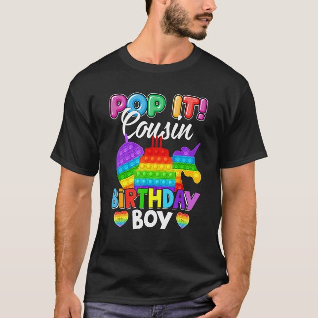 Pop It Cousin Birthday Boy Fidget Kid Matching Fam T-Shirt (Front)
