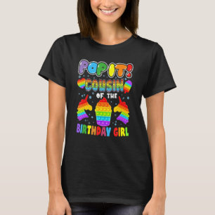 Pop It Cousin Of The Birthday Girl Kids Family Mat T-Shirt