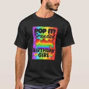 Pop It Grandad Birthday Girl Fidget Kid Matching F T-Shirt