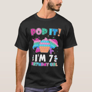 Pop It I'm 7 Birthday Girl Pop Fidget Toys Graphic T-Shirt