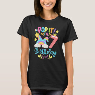 Pop It I'm 7th Year Old Birthday Girl Pop It Party T-Shirt