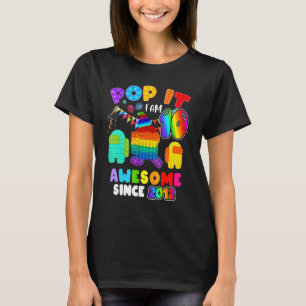 Pop It I'm 8 Years Old Awesome Since 2012 10th Bir T-Shirt