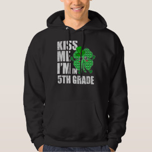 Pop It Kiss Me I'm In 5th Grade St Patrick Day Sha Hoodie