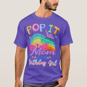 Pop It Mum of the Birthday Girl Fidget Kids Family T-Shirt