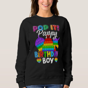 Pop It Pappy Birthday Boy Fidget Kid Matching Fami Sweatshirt