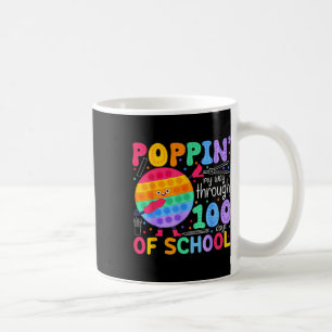 Pop It Poppin My Way Through 100 Days Of School 10 Coffee Mug
