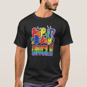 Pop It Uncle From Birthday Girl Or Boys Fidget T-Shirt