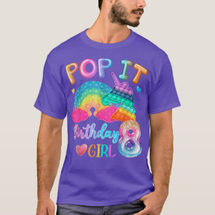 Pop It Unicorn 8th Birthday Girl 8 Year old Birthd T-Shirt