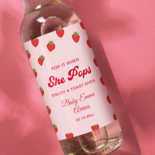 Pop it when she Pops Berry Sweet Baby Shower Mini Wine Label