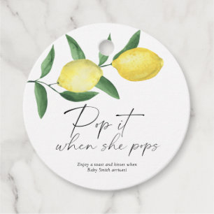 Pop it when she pops - citrus lemon - favour tags