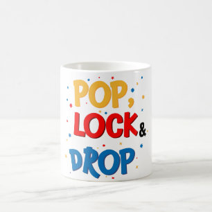 Pop, Lock & Drop Coffee Mug
