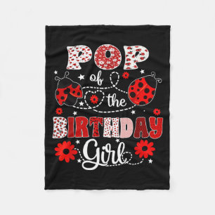 Pop Of The Birthday Girl - Family Ladybug Birthday Fleece Blanket
