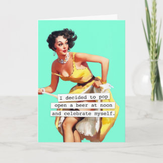 Pop Open a Bottle of Beer Birthday Card