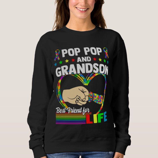 Pop Pop And Grandson Best Friend For Life Autism G Sweatshirt (Front)
