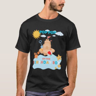 Pop Pop Beach Birthday Summer Bday Ocean Family Ma T-Shirt