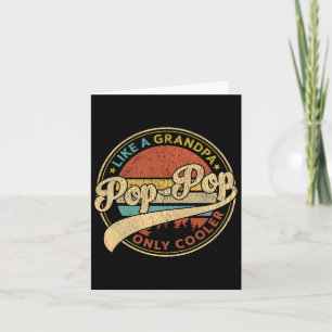 Pop Pop Like A Grandpa Only Cooler Retro Pop-pop F Card