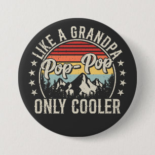 Pop-Pop Like a Grandpa Only Cooler Retro Round 7.5 Cm Round Badge