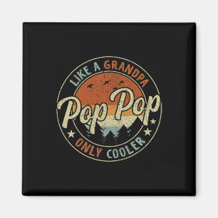 Pop Pop Like A Grandpa Only Cooler Vintage Retro F Magnet