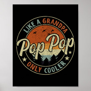 Pop Pop Like A Grandpa Only Cooler Vintage Retro F Poster