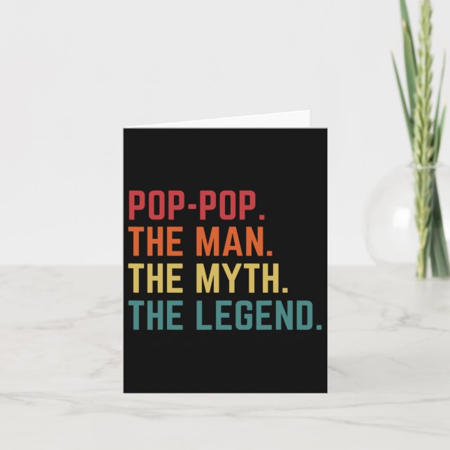 Pop-pop Man Myth Legend Daddy Grandpa Fathers Day  Card (Front)