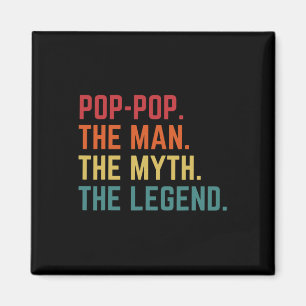 Pop-pop Man Myth Legend Daddy Grandpa Fathers Day Magnet