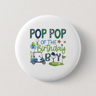 Pop Pop Of The Birthday Boy Hole In One Golf Sport 6 Cm Round Badge