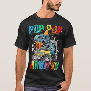 Pop Pop Of The Birthday Boy Monster Truck Dinosaur T-Shirt