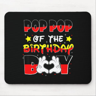 Pop Pop Of The Birthday Boy Shirt Family Matching Mouse Pad