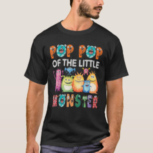Pop Pop Of The Little Monster Kids 1St Birthday Pa T-Shirt