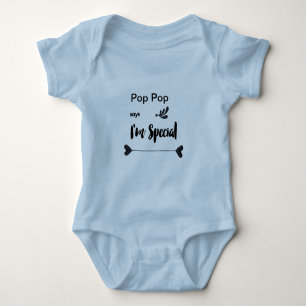Pop Pop Says I'm Special Baby Bodysuit