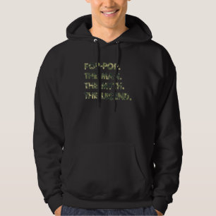 Pop Pop The Man The Myth The Legend Camouflage Fat Hoodie
