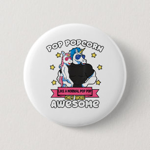 Pop Popcorn 1 Kid Father's Day Pop Pop Unicorn Gra 6 Cm Round Badge