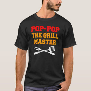 Pop-PopThe Grill Master T-Shirt