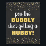 Pop the Bubbly 8x10 Bridal Shower Sign<br><div class="desc">Pop the Bubbly 8x10 Bridal Shower Sign</div>