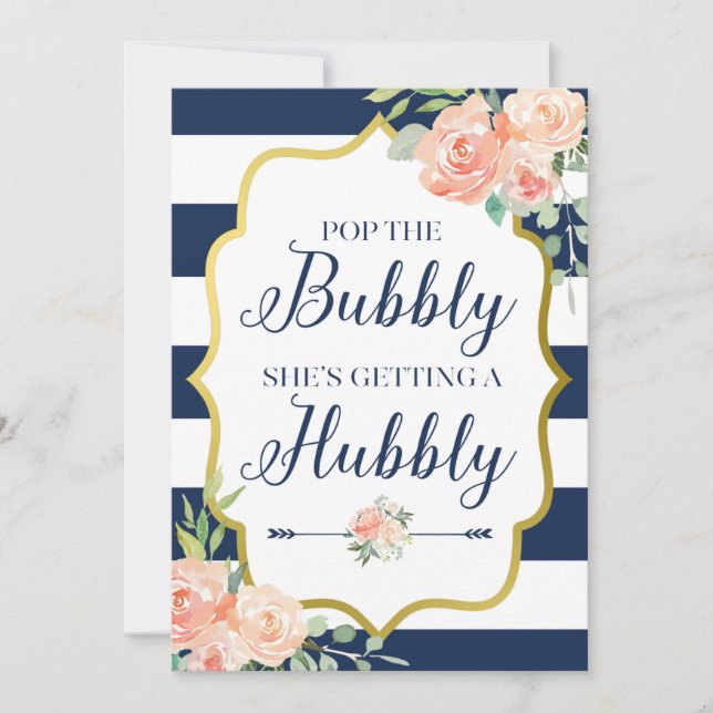 Pop the Bubbly She's Getting A Hubby Sign Invitation (Front)