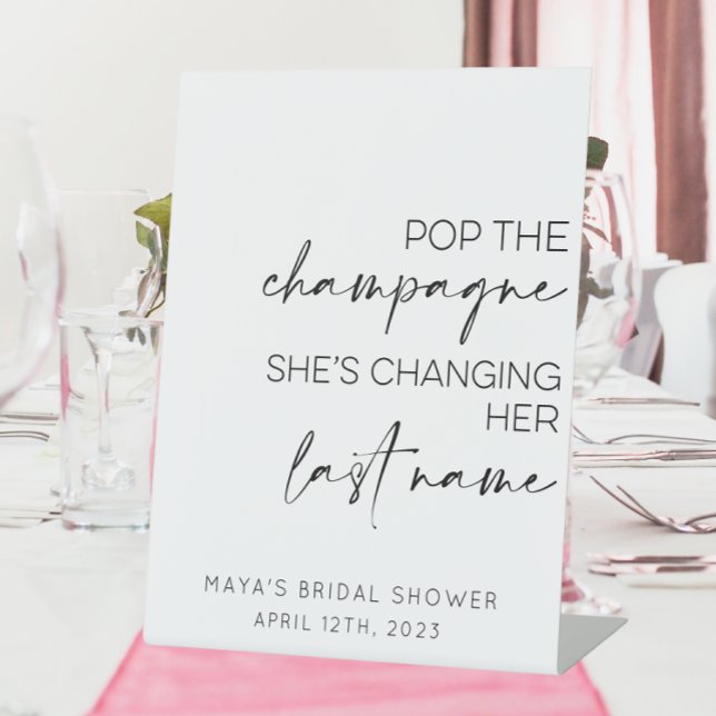 Pop The Champagne Bachelorette/Hen Do Sign (Pop the champagne she's changing her last name bridal shower sign)