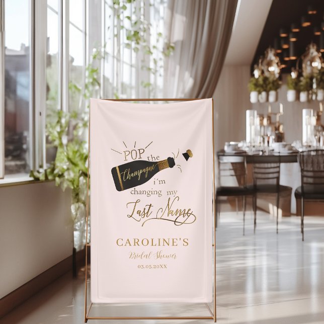 Pop the champagne i´m changing my last name!  banner ("Pop the champagne, i´m changing my last name!" Pink, Bridal Shower Banner.)