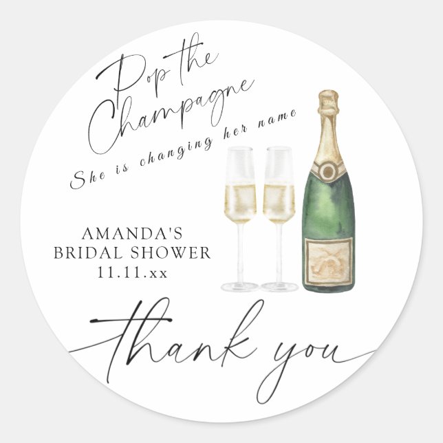 Pop the Champagne - thank you bridal shower Classic Round Sticker (Front)