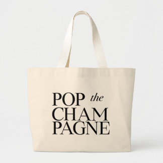 Pop the Champagne Tote