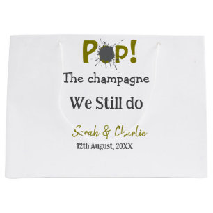 Pop the champagne we still do gold grey couple nam large gift bag