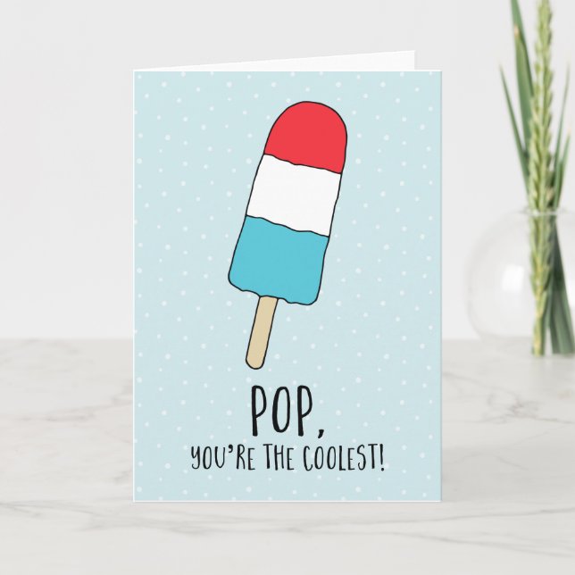 Pop You're The Coolest | Father's Day Card (Front)