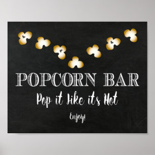 Popcorn Bar Sign - Pop it Like it's Hot