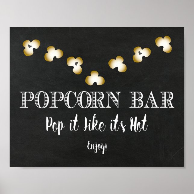 Popcorn Bar Sign - Pop it Like it's Hot (Front)