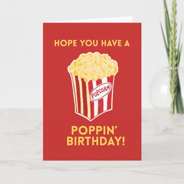Popcorn Birthday Card Poppin’ Funny Cute Pun Card (Front)