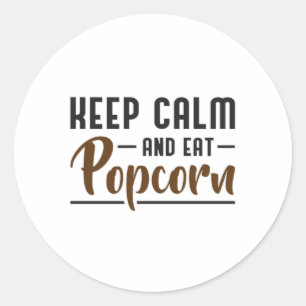 Popcorn Day Cinema Movie Keep Calm Snack Gift Idea Classic Round Sticker