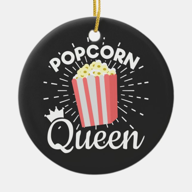 Popcorn Queen Women Girls Movie Popcorn Lover Ceramic Ornament (Front)