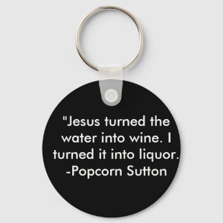 Popcorn Sutton Key Ring
