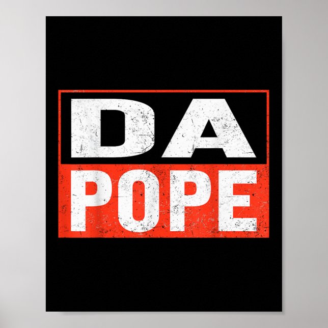 Pope Bobby Chicago Shirt – Funny Da Pope Catholic  Poster (Front)