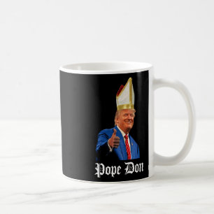 Pope Don - Donald Trump New Catholic Pope Coffee Mug