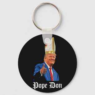 Pope Don - Donald Trump New Catholic Pope Key Ring